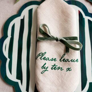 Napkins - 'Please Leave by ten' (Set of 2)